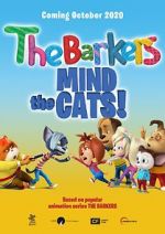 Watch Barkers: Mind the Cats! M4ufreemovies