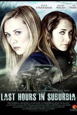 Watch Last Hours in Suburbia M4ufreemovies