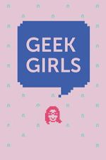 Watch Geek Girls M4ufreemovies