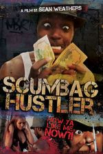 Watch Scumbag Hustler M4ufreemovies