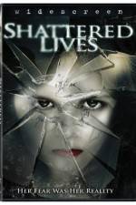 Watch Shattered Lives M4ufreemovies