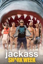 Watch Jackass Shark Week M4ufreemovies