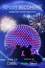 Watch EPCOT Becoming (TV Special 2024) M4ufreemovies