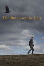 Watch The Raven on the Jetty M4ufreemovies
