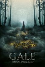 Watch Gale: Yellow Brick Road M4ufreemovies