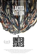 Watch Lakota Nation vs. United States M4ufreemovies