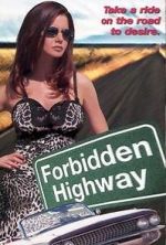 Watch Forbidden Highway M4ufreemovies