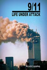 Watch 9/11: Life Under Attack M4ufreemovies