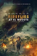 Watch Fireflies at El Mozote M4ufreemovies