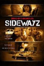 Watch Drive-By Chronicles: Sidewayz M4ufreemovies