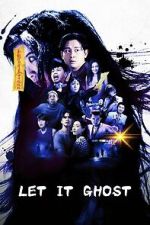 Watch Let It Ghost M4ufreemovies