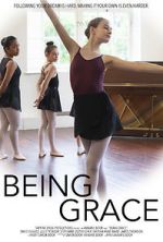 Watch Being Grace M4ufreemovies