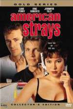 Watch American Strays M4ufreemovies