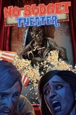Watch No Budget Theater M4ufreemovies