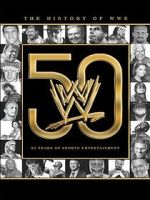 Watch The History of WWE: 50 Years of Sports Entertainment M4ufreemovies
