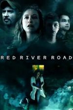 Watch Red River Road M4ufreemovies