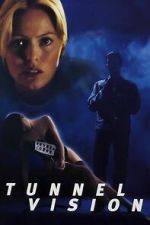 Watch Tunnel Vision M4ufreemovies