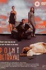 Watch The Point of Betrayal M4ufreemovies