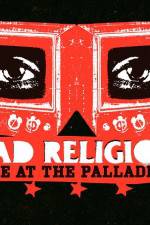 Watch Bad Religion Live at the Palladium M4ufreemovies