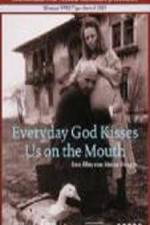 Watch În fiecare zi Dumnezeu ne saruta pe gura M4ufreemovies