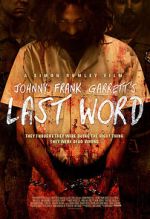 Watch Johnny Frank Garrett\'s Last Word M4ufreemovies