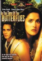 Watch In the Time of the Butterflies M4ufreemovies