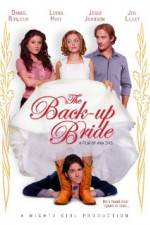 Watch The Back-up Bride M4ufreemovies