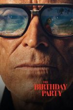 Watch The Birthday Party M4ufreemovies