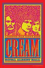 Watch Cream Royal Albert Hall London May 2-3-5-6 2005 M4ufreemovies