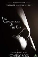 Watch The Confessions of The Bat M4ufreemovies