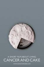 Watch Cancer and Cake M4ufreemovies