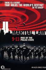 Watch Martial Law 911 Rise of the Police State M4ufreemovies