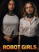 Watch Robot Girls M4ufreemovies