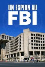 Watch A Spy in the FBI M4ufreemovies