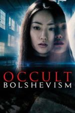 Watch Occult Bolshevism M4ufreemovies