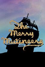 Watch The Merry Mutineers M4ufreemovies