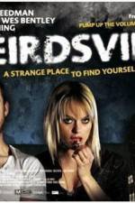 Watch Weirdsville M4ufreemovies