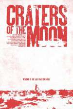 Watch Craters of the Moon M4ufreemovies