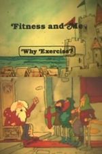 Watch Fitness and Me: Why Exercise? M4ufreemovies