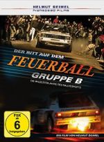 Watch Gruppe B - Der Ritt auf dem Feuerball M4ufreemovies