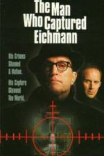 Watch The Man Who Captured Eichmann M4ufreemovies