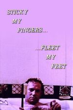 Watch Sticky My Fingers ... Fleet My Feet M4ufreemovies