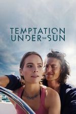 Watch Temptation Under the Sun M4ufreemovies