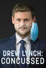Watch Drew Lynch: Concussed M4ufreemovies