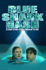 Watch Blue Shark Hash M4ufreemovies