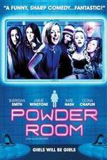 Watch Powder Room M4ufreemovies