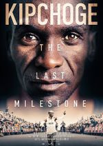 Watch Kipchoge: The Last Milestone M4ufreemovies