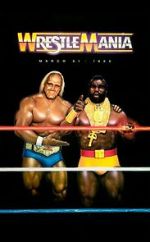 Watch WrestleMania I (TV Special 1985) M4ufreemovies