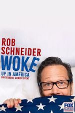 Watch Rob Schneider: Woke Up in America (TV Special 2023) M4ufreemovies