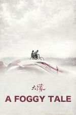 Watch A Foggy Tale M4ufreemovies